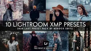 Free 10 Lightroom Xmp Presets Free  | Xmp Presets Free | Lightroom Presets