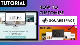 How To Customize A Squarespace Template