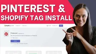 How to Connect Your Pinterest Tag to Your Shopify Store (Pinterest App for Shopify)