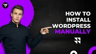 How to Install WordPress manually 2023 | WordPress Tutorials | Install WordPress