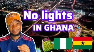 Dear Nigerians: There's no light in GHANA anymore