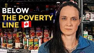 Why 1 in 4 Canadians Are Poor