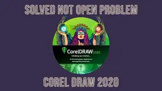 How to Solved CorelDraw 2020 Not Opening After Installation || CorelDraw 2020 Error ||