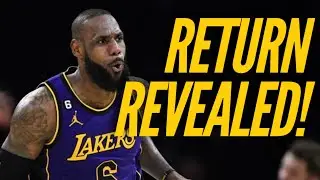 LeBron James Target Return Date Revealed