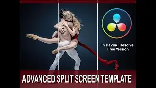 Advanced Split Screen Template in DaVinci Resolve 17 Free Version