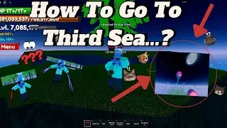 How To Go To Third Sea...