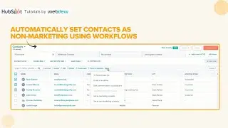 How to Automatically set contacts as non marketing using workflows in HubSpot.