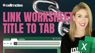 🔗 LINK Worksheet Title to Tab in Excel