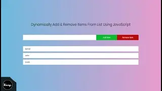 Dynamically Add & Remove List Items | Using JavaScript - (Sourcecode)