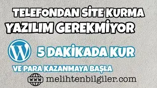 Telefondan Site Kurmak - Yazılım Olmadan Site Kurmak - Ücretsiz Site Kurmak