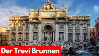 Trevi Brunnen in Rom - Informationen zur Fontana di Trevi