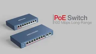 Hikvision PoE Switches - Reliable Connection, Enhanced Protection