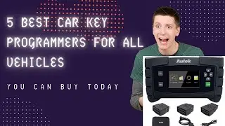 5 Best Car Key Programmers For All Vehicles