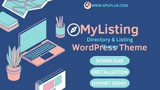 MyListing – Directory & Listing WordPress Theme Download, Installation and Import Demo