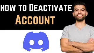 ✅ How Do I Deactivate Discord Account? (How To Deactivate Discord Account)