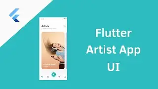 Flutter Artist App UI Design | Flutter | Flutter UI | Speed Coding Tutorial