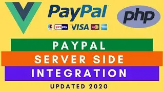 Server Side Paypal integration Laravel & Vuejs (Storing user data ) 2020