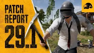 Patch Report 29.1 | PUBG: BATTLEGROUNDS DE