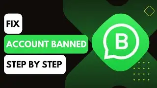 How To Fix WhatsApp Business Account Banned !