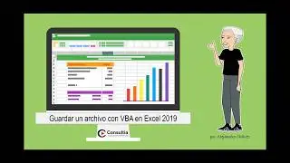 Guardar un archivo de Excel con VBA