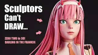 Why Sculptors SUCK at Drawing! | Sculpting Zero Two in 3D [Darling in the Franxx]