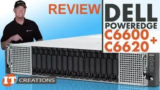 4X Dual-Socket Nodes in 2U! Dell PowerEdge C6620 REVIEW | IT Creations