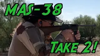 Shooting the MAS-38 Submachine Gun: Second Try