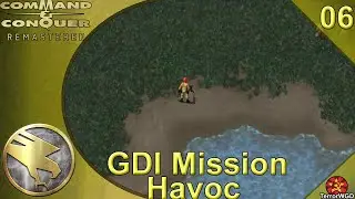 Command & Conquer│Remastered│GDI Mission 6│Havoc