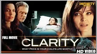 Clarity - Full Movie | Hollywood Drama Movie