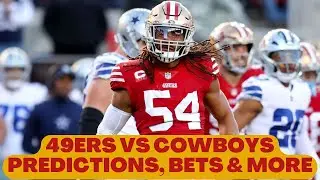 49ers vs Cowboys Scouting, Predictions, Bets & More