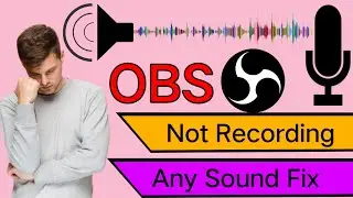 OBS not recording sound | Sound not working in obs studio