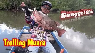 Trolling di muara ||Senggol Sisit Joss..!!!