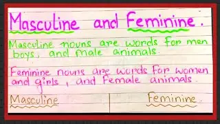 Definition of Masculine gender and feminine gender | What are masculine gender | What are feminine