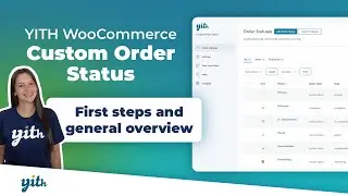 First Steps and General Overview - YITH WooCommerce Custom Order Status