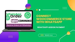 How to Receive WooCommerce Store Orders On WhatsApp | WhatsApp Order Plugin for WooCommerce