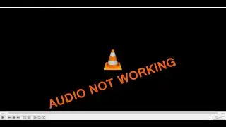 How to Fix Vlc Media Player Audio Problem