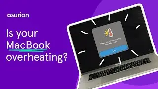 Is your MacBook overheating? Here’s how to fix it | Asurion