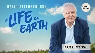 David Attenborough: A Life on Earth (2024) FULL BIOGRAPHY DOCUMENTARY w/ SUBS | HD