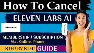 How To Cancel Eleven Labs AI Subscription