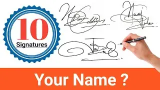 ✔️ Top 10 Best Signature Styles | How To Create A Signature | Cool Signatures