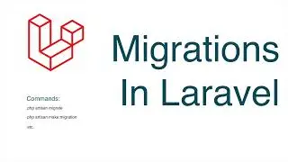 Migrations In Laravel | Laravel Tutorial
