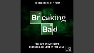 Breaking Bad Main Theme