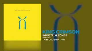 King Crimson - Industrial Zone B [Bonus Track]