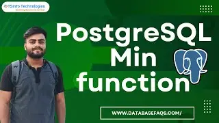 How to use the min() function in Postgresql | Min function in PostgreSQL