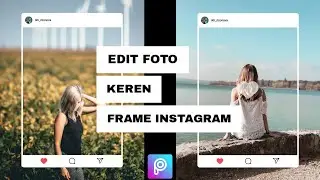 VIRAL !!! Edit Foto Frame Instagram Post | PicsArt Tutorial