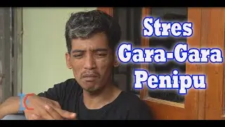 Stres Gara-Gara Penipu