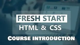 Course Introduction(HTML & CSS) with msmkhan