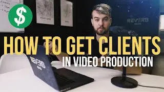 How to get Video Production Clients | Video Emails Walkthrough