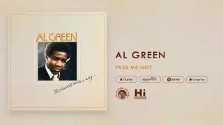 Al Green - Pass Me Not (Official Audio)