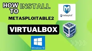 How to Install Metasploitable 2 on VirtualBox: Step-by-Step Guide for Windows 10 & 11